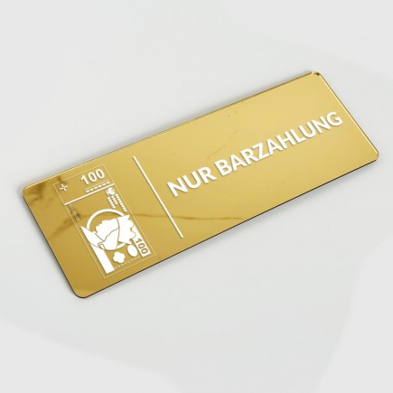VERSPIEGELTES INFORMATIONSSCHILD „NUR BARZAHLUNG“