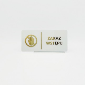 TABLICZKA ZAKAZ WSTĘPU - 3D