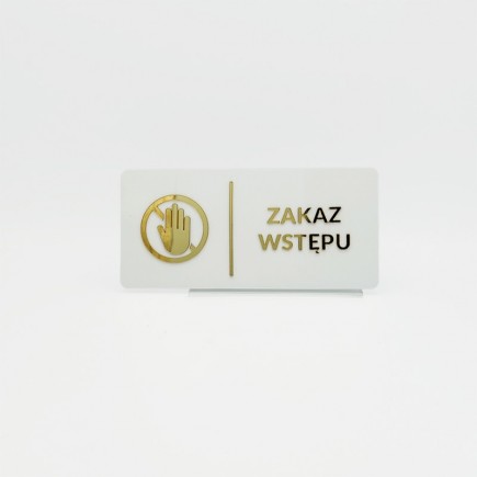 TABLICZKA ZAKAZ WSTĘPU - 3D